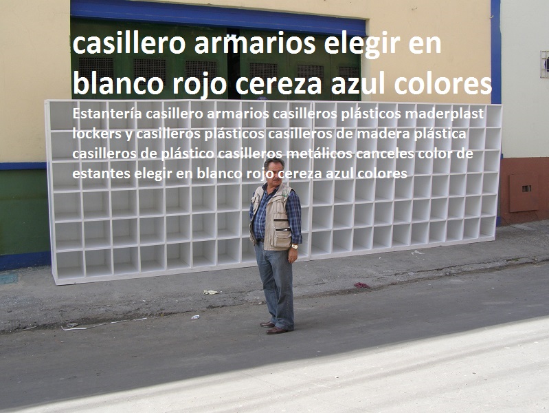 Estantería casillero armarios casilleros plásticos maderplast lockers y casilleros plásticos casilleros de madera plástica casilleros de plástico casilleros metálicos canceles color de estantes elegir en blanco rojo cereza azul colores 213 546 879 6 9 12 18 Estantería casillero armarios casilleros plásticos maderplast lockers y casilleros plásticos casilleros de madera plástica casilleros de plástico casilleros metálicos canceles 1 2 3 4 5 6 9 8 7  21 12 18 24  36 48 60 color de estantes elegir en blanco rojo cereza azul coloresEstantería casillero armarios casilleros plásticos maderplast lockers y casilleros plásticos casilleros de madera plástica casilleros de plástico casilleros metálicos canceles color de estantes elegir en blanco rojo cereza azul colores 2135468790 Estantería casillero armarios casilleros plásticos maderplast lockers y casilleros plásticos casilleros de madera plástica casilleros de plástico casilleros metálicos canceles color de estantes elegir en blanco rojo cereza azul colores21 54 87 98  56 23 